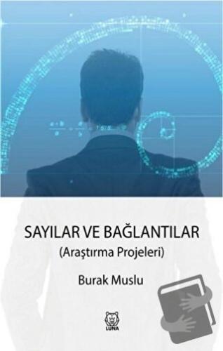 Sayılar ve Bağlantılar - Burak Muslu - Luna Yayınları - Fiyatı - Yorum