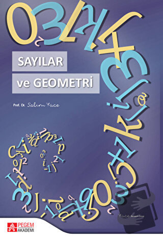 Sayılar ve Geometri - Salim Yüce - Pegem Akademi Yayıncılık - Fiyatı -