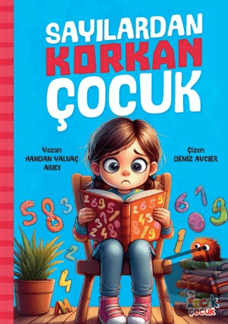 Sayılardan Korkan Çocuk - Handan Yalvaç Arıcı - Bıcırık Yayınları - Fi