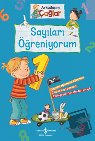 Sayıları Öğreniyorum - Arkadaşım Çağlar - Brigitte Paul - İş Bankası K