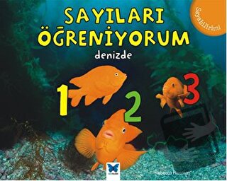 Sayıları Öğreniyorum - Denizde - Rebecca Rissman - Mavi Kelebek Yayınl