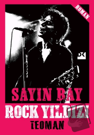 Sayın Bay Rock Yıldızı - Teoman - Doğan Kitap - Fiyatı - Yorumları - S