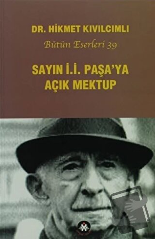 Sayın İ.İ. Paşa'ya Açık Mektup - Hikmet Kıvılcımlı - Sosyal İnsan Yayı