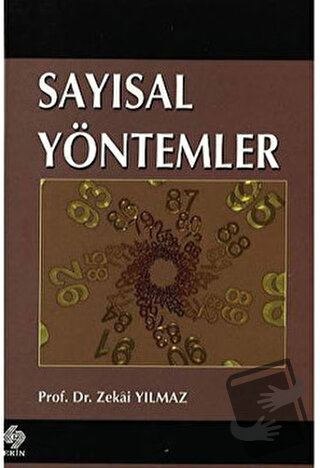 Sayısal Yöntemler - Zekai Yılmaz - Ekin Basım Yayın - Fiyatı - Yorumla