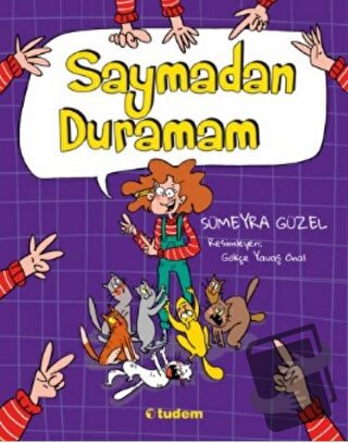 Saymadan Duramam - Sümeyra Güzel - Tudem Yayınları - Fiyatı - Yorumlar