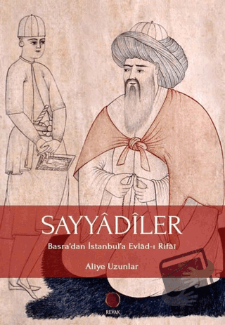 Sayyadiler - Aliye Uzunlar - Revak Kitabevi - Fiyatı - Yorumları - Sat