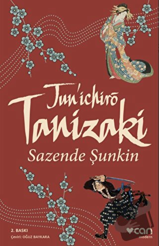 Sazende Şunkin - Juniçhiro Tanizaki - Can Yayınları - Fiyatı - Yorumla