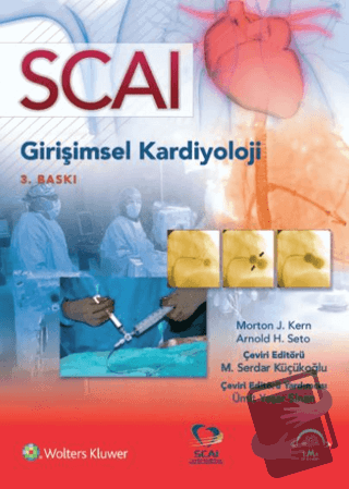 SCAI Girişimsel Kardiyoloji (Ciltli) - Mehmet Serdar Küçükoğlu - EMA