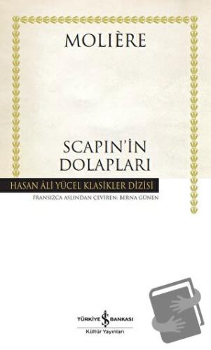 Scapin'in Dolapları (Ciltli) - Moliere - İş Bankası Kültür Yayınları -