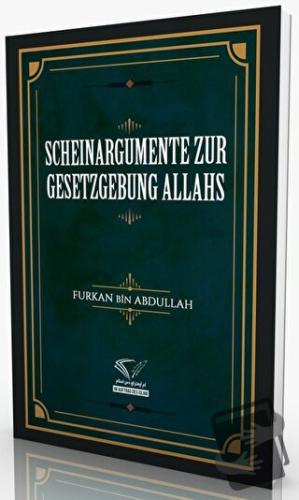 Scheinargumente Zur Gesetzgebung Allahs - Furkan Bin Abdullah - Im Auf