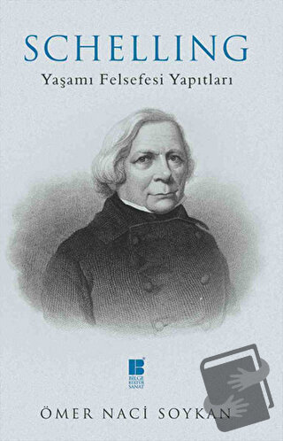 Schelling - Ömer Naci Soykan - Bilge Kültür Sanat - Fiyatı - Yorumları