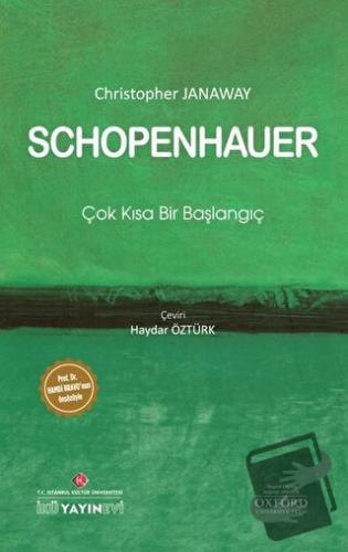 Schopenhauer: Çok Kısa Bir Başlangıç - Christopher Janaway - İstanbul 