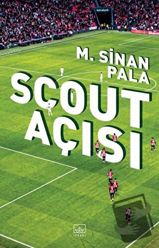 Scout Açısı - M. Sinan Pala - İthaki Yayınları - Fiyatı - Yorumları - 