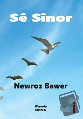 Se Sinor - Newroz Bawer - Deng Yayınları - Fiyatı - Yorumları - Satın 