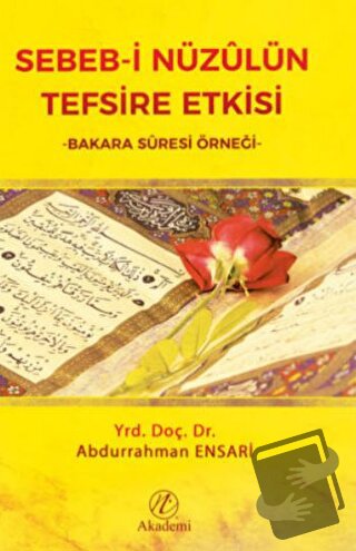 Sebeb-i Nüzulün Tefsire Etkisi - Abdurrahman Ensari - Nida Yayınları -