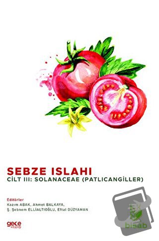 Sebze Islahı Cilt 3 - Kazım Abak - Gece Kitaplığı - Fiyatı - Yorumları