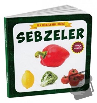 Sebzeler - İlk Bilgilerim Dizisi (Ciltli) - Kolektif - Çocuk Gezegeni 