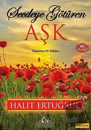 Secdeye Götüren Aşk - Halit Ertuğrul - Cağaloğlu Yayınevi - Fiyatı - Y