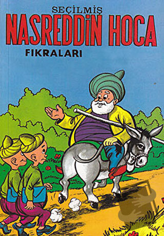 Seçilmiş Nasreddin Hoca Fıkraları - Anonim - Şenyıldız Yayınevi - Fiya