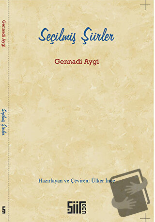 Seçilmiş Şiirler - Gennadi Aygi - Şiirden Yayıncılık - Fiyatı - Yoruml