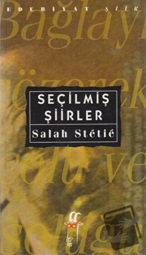 Seçilmiş Şiirler - Salah Stetie - Oğlak Yayıncılık - Fiyatı - Yorumlar