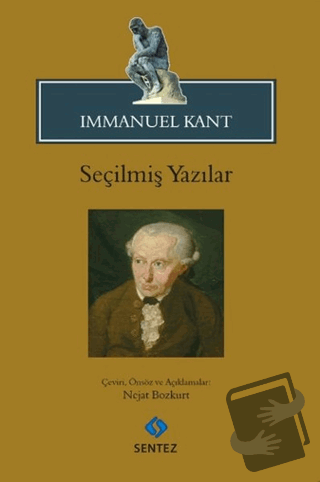 Seçilmiş Yazılar - Immanuel Kant - Sentez Yayınları - Fiyatı - Yorumla