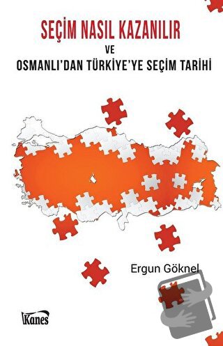 Seçim Nasıl Kazanılır ve Osmanlı'dan Türkiye'ye Seçim Tarihi - Ergun G