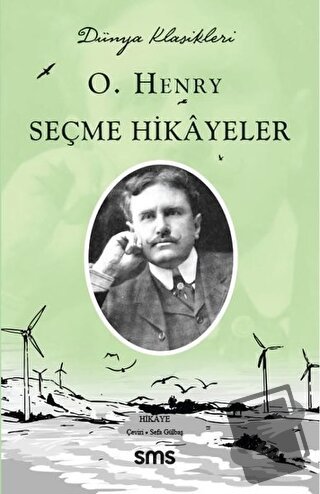 Seçme Hikayeler - Dünya Klasikleri - O. Henry - Sms Yayınları - Fiyatı