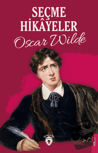 Seçme Hikayeler - Oscar Wilde - Dorlion Yayınları - Fiyatı - Yorumları