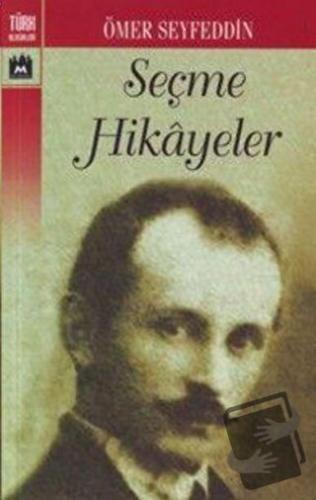 Seçme Hikayeler - Ömer Seyfettin - Metropol Yayıncılık - Fiyatı - Yoru