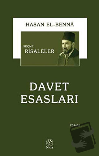 Seçme Risaleler: Davet Esasları - Hasan El-Benna - Nida Yayınları - Fi