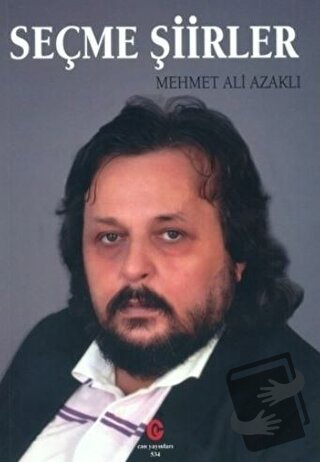 Seçme Şiirler - Mehmet Ali Azaklı - Can Yayınları (Ali Adil Atalay) - 