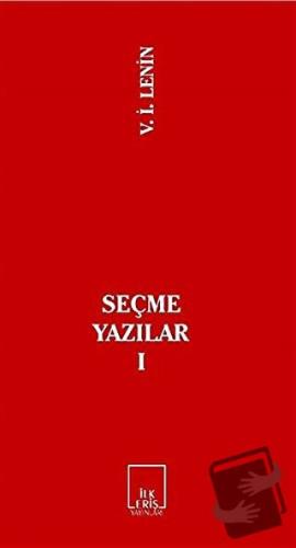 Seçme Yazılar 1 - Vladimir İlyiç Lenin - İlkeriş Yayınları - Fiyatı - 