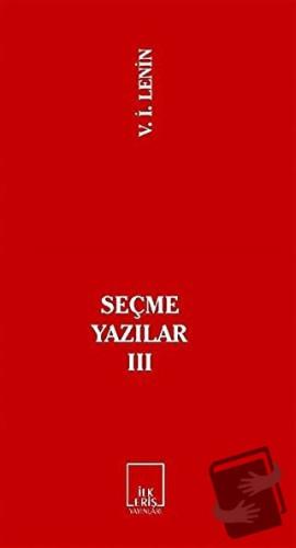 Seçme Yazılar 3 - Vladimir İlyiç Lenin - İlkeriş Yayınları - Fiyatı - 