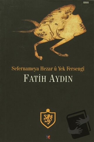 Sefernameya Hezar u Yek Fersengi - Fatih Aydın - Lis Basın Yayın - Fiy