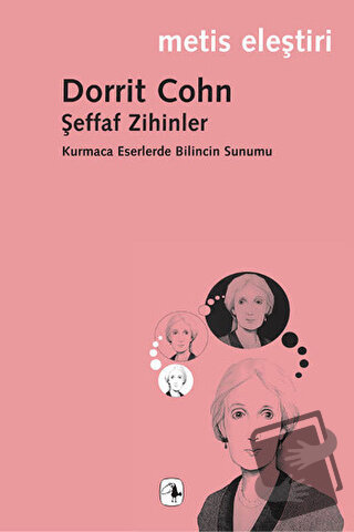 Şeffaf Zihinler - Dorrit Cohn - Metis Yayınları - Fiyatı - Yorumları -