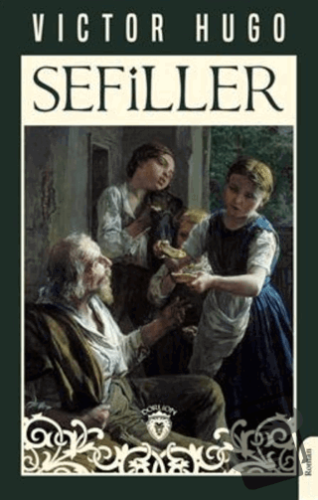 Sefiller - Victor Hugo - Dorlion Yayınları - Fiyatı - Yorumları - Satı