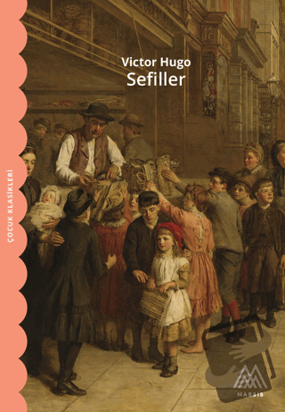 Sefiller - Victor Hugo - Marsis Yayınları - Fiyatı - Yorumları - Satın