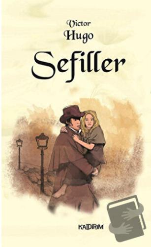 Sefiller - Victor Hugo - Kaldırım Yayınları - Fiyatı - Yorumları - Sat