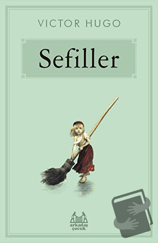 Sefiller - Victor Hugo - Arkadaş Yayınları - Fiyatı - Yorumları - Satı