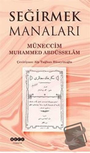 Seğirmek Manaları - Müneccim Muhammed Abdüsselam - Hece Yayınları - Fi