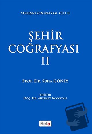 Şehir Coğrafyası 2 - Süha Göney - Beta Yayınevi - Fiyatı - Yorumları -