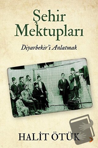 Şehir Mektupları - Halit Ötük - Cinius Yayınları - Fiyatı - Yorumları 