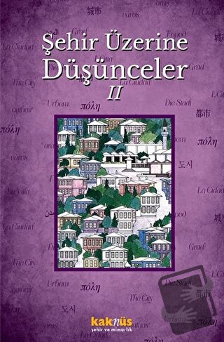 Şehir Üzerine Düşünceler 2 - Hasan Taşçı - Kaknüs Yayınları - Fiyatı -