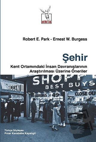 Şehir - Ernest Watson Burgess - Heretik Yayıncılık - Fiyatı - Yorumlar