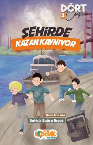 Şehirde Kazan Kaynıyor - Dört Cengaver 2 - Saltuk Buğra Bıçak - Siyer 