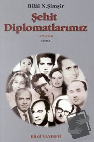 Şehit Diplomatlarımız 1973-1994 (2 Cilt Takım) - Bilal N. Şimşir - Bil