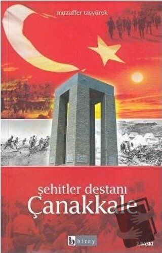 Şehitler Destanı Çanakkale - Muzaffer Taşyürek - Birey Yayıncılık - Fi