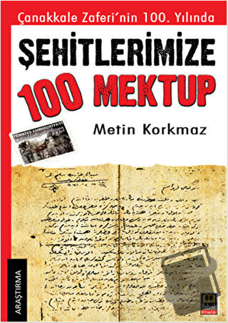 Şehitlerimize 100 Mektup - Metin Korkmaz - Ozan Yayıncılık - Fiyatı - 