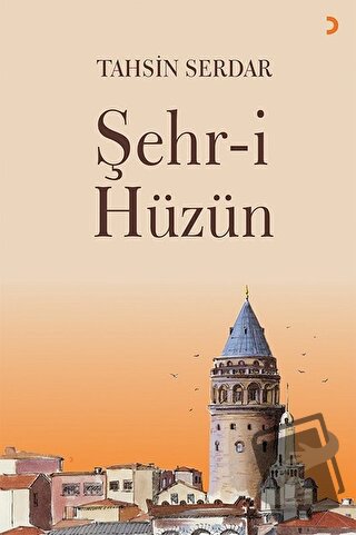 Şehr-i Hüzün - Tahsin Serdar - Cinius Yayınları - Fiyatı - Yorumları -